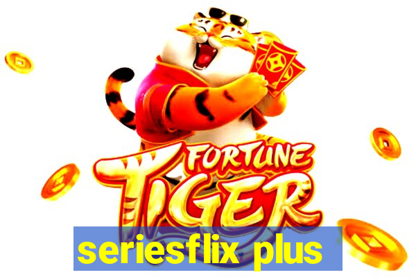 seriesflix plus